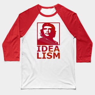 Che Idealism Baseball T-Shirt